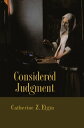 Considered Judgment【電子書籍】[ Catherine