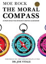 ŷKoboŻҽҥȥ㤨The Moral Compass 28 Principles for Integrity-Driven LeadershipŻҽҡ[ Moe Rock ]פβǤʤ132ߤˤʤޤ