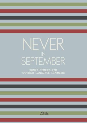 Never In September: Short Stories for Swedish Language Learners