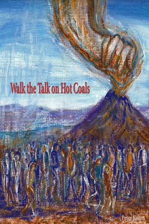 Walk the Talk on Hot Coals 2025【電子書籍】[ Peter Koren ]