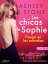 Las chicas de Sophie 3: Fuego en las entra?as - Una novela er?ticaŻҽҡ[ Ashley B. Stone ]