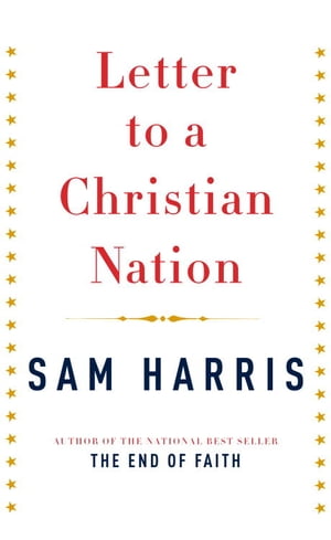 Letter to a Christian Nation