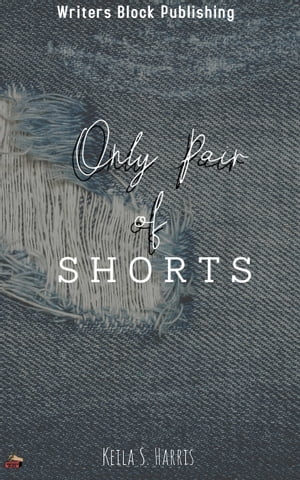 Only Pair of Shorts