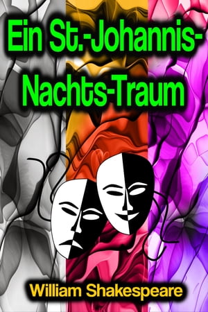 Ein St.-Johannis-Nachts-Traum