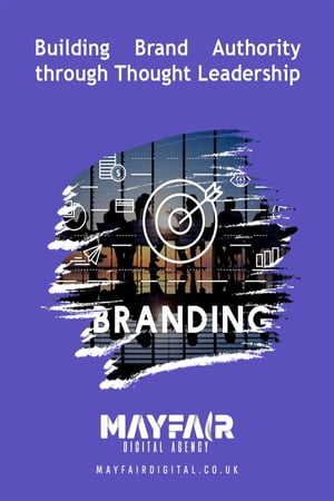 Building Brand Authority through Thought Leadership Building Brand Authority through Thought Lea..