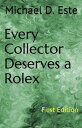 Every Collector Deserves a Rolex【電子書籍