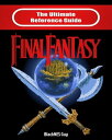 SNES Classic The Ultimate Guide To Final Fantasy III【電子書籍】 BlackNES Guy