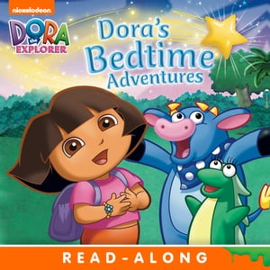Dora's Bedtime Adventures (Dora the Explorer)