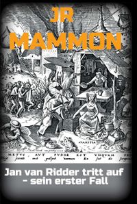 MAMMON Jan van Ridder tritt auf【電子書籍】[ JR JR ]