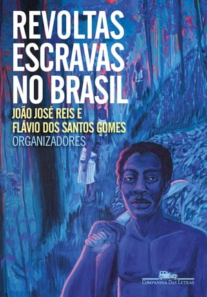 Revoltas escravas no Brasil