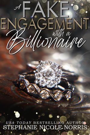 ŷKoboŻҽҥȥ㤨A Fake Engagement With A BillionaireŻҽҡ[ Stephanie Nicole Norris ]פβǤʤ813ߤˤʤޤ