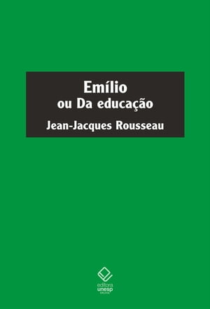 Em?lio ou Da educa??o【電子書籍】[ Jean-Jacques Rousseau ]