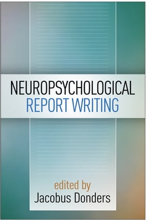 Neuropsychological Report Writing