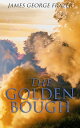 The Golden Bough A Study of Magic and Religion【電子書籍】 James George Frazer