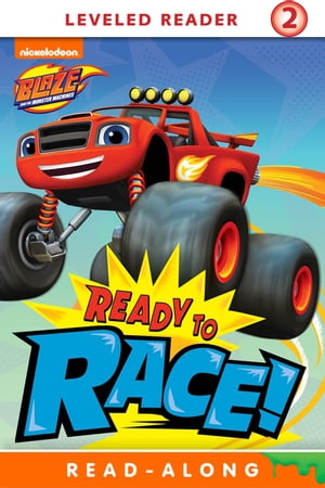 Ready to Race (Blaze and the Monster Machines)