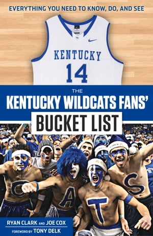 The Kentucky Wildcats Fans' Bucket List