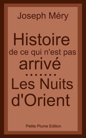 Histoire de ce qui n'est pas arriv? - Les Nuits 