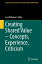 Creating Shared Value – Concepts, Experience, Criticism