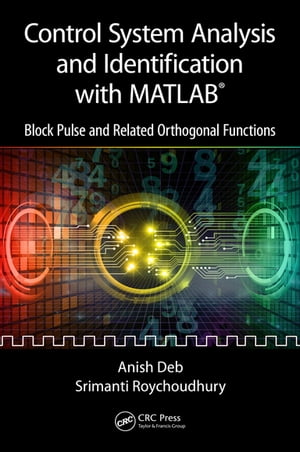 Control System Analysis and Identification with MATLAB®
