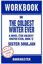ŷKoboŻҽҥȥ㤨Workbook on The Coldest Winter Ever: A Novel (The Coldest Winter Ever, Book 1 by Sister Souljah | Discussions Made EasyŻҽҡ[ BookMaster BookMaster ]פβǤʤ484ߤˤʤޤ