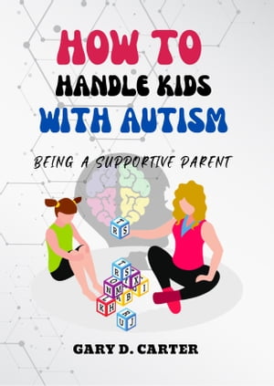 How to handle kids with autism