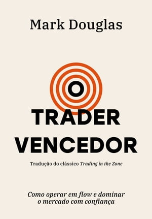 O trader vencedor