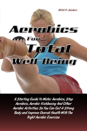 Aerobics For Total Well-Being