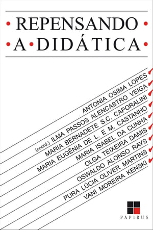 Repensando a did?tica【電子書籍】[ Ilma Passos Alencastro Veiga ]