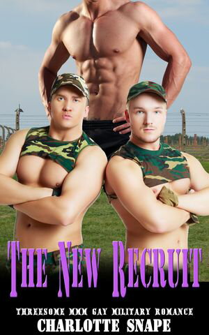 ŷKoboŻҽҥȥ㤨The New Recruit Threesome MMM Gay Military RomanceŻҽҡ[ Charlotte Snape ]פβǤʤ150ߤˤʤޤ