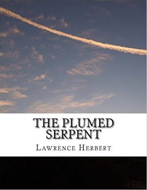 The Plumed Serpent【電子書籍】[ David Herbert Lawrence ]