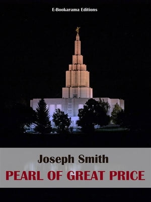ŷKoboŻҽҥȥ㤨Pearl of Great PriceŻҽҡ[ Joseph Smith ]פβǤʤ61ߤˤʤޤ