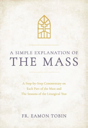 A Simple Explanation of the Mass