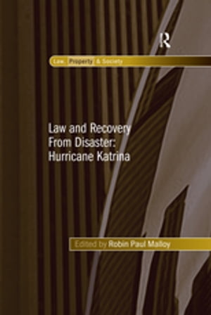 Law and Recovery From Disaster: Hurricane Katrina