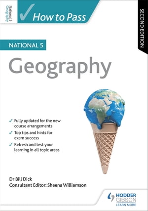 How to Pass National 5 Geography, Second Edition