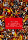 Histoire de l'Espagne contemporaine - 4e ?d. de 1808 ? nos jours