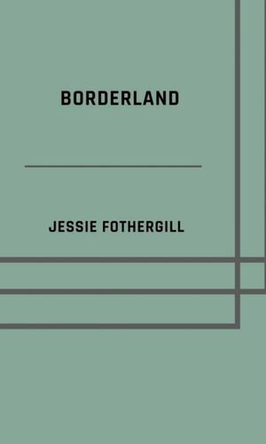 ŷKoboŻҽҥȥ㤨Borderland a country-town chronicleŻҽҡ[ Jessie Fothergill ]פβǤʤ300ߤˤʤޤ