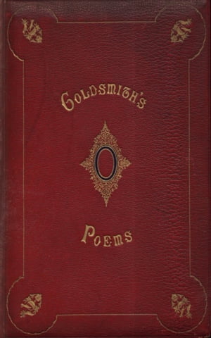 The Poems of Oliver Goldsmith【電子書籍】[ Oliver Goldsmith ]