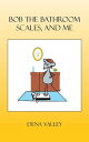 ＜p＞Is it really possible to successfully lose weight and keep it off for the rest of your life? Yes, and you can do it. Diet products, plans, books, doctors, hypnosis, counting calories, carbs and fat grams and even exercise werent the answer for Dena Valley. After a lifelong struggle with weight she discovered her authentic self. Bob The Bathroom Scales, And Me is the entertaining and inspiring account of Dena Valleys year long experience and ultimate success, all topped with a generous helping of cheeses.＜/p＞画面が切り替わりますので、しばらくお待ち下さい。 ※ご購入は、楽天kobo商品ページからお願いします。※切り替わらない場合は、こちら をクリックして下さい。 ※このページからは注文できません。