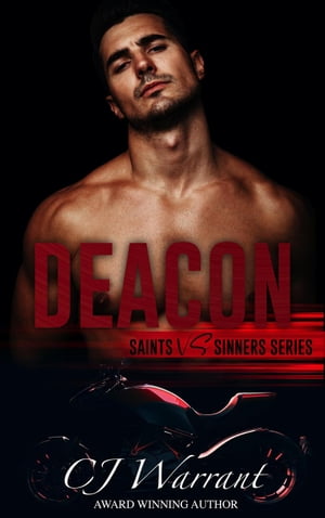 Deacon Saints vs Sinners Series, 1【電子書籍】 CJ Warrant