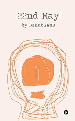 22nd May The Book【電子書籍】[ BshubhamB ]