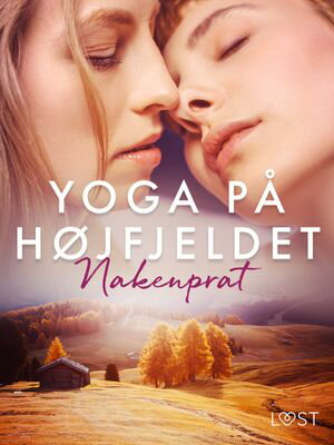 Yoga p? h?jfjeldet - erotisk novelle【電子書