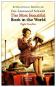 The Most Beautiful Book in the World Eight Novellas【電子書籍】[ Eric-Emmanuel Schmitt...