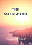 The Voyage OutŻҽҡ[ Virginia Woolf ]