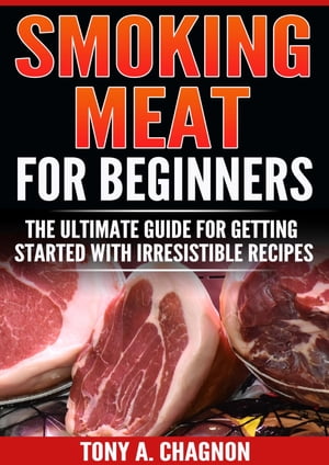 Smoking Meat For Beginners