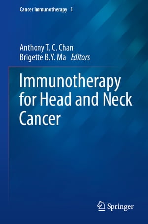Immunotherapy for Head and Neck Cancer【電子書籍】