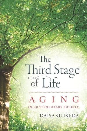 The Third Stage of Life