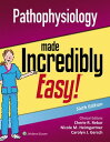 Pathophysiology Made Incredibly Easy 【電子書籍】 Lippincott Williams Wilkins