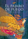 El p jaro de fuego【電子書籍】 Sara Bertrand