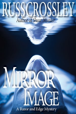 Mirror Image【電子書籍】[ Russ Crossley ]