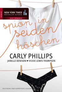 Spion in Seidenh?schen Das Teufelsweib von Chicago / Was diese Frau so alles kann / Eine zu wenig im Bett【電子書籍】[ Janelle Denison ]